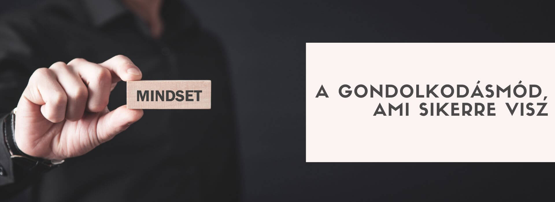 A gondolkodásmód, ami sikerre visz - DoraArt